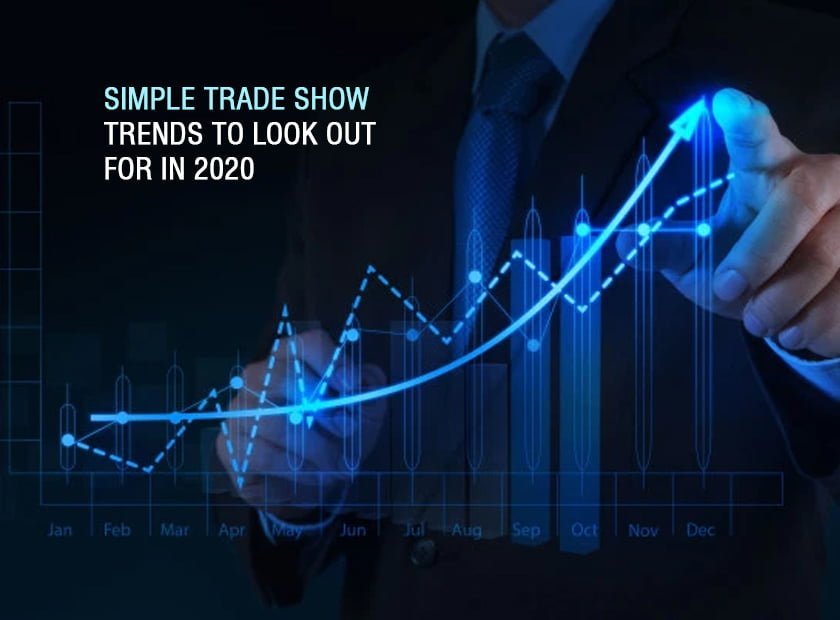 Simple Trade Show Trends