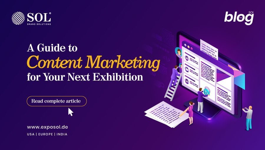A Guide to Content Marketing for your next Exhibit