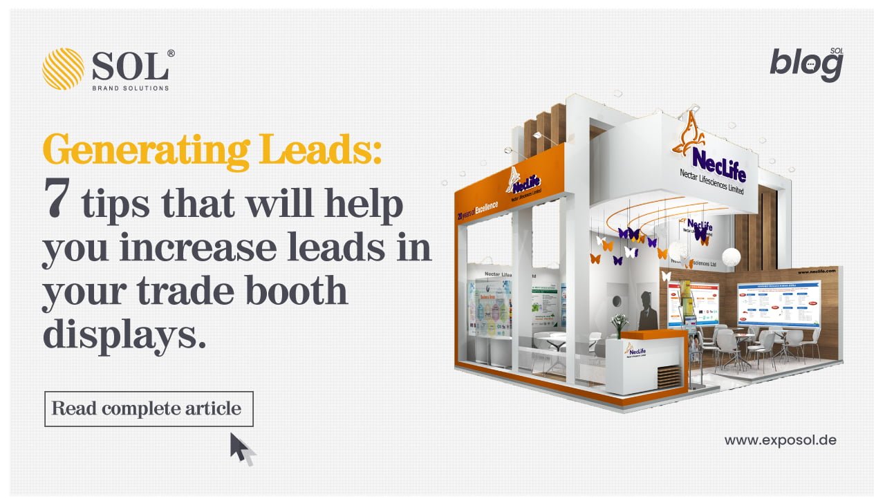 Ways to Generate Maximum Leads for your Expo Booth Displays