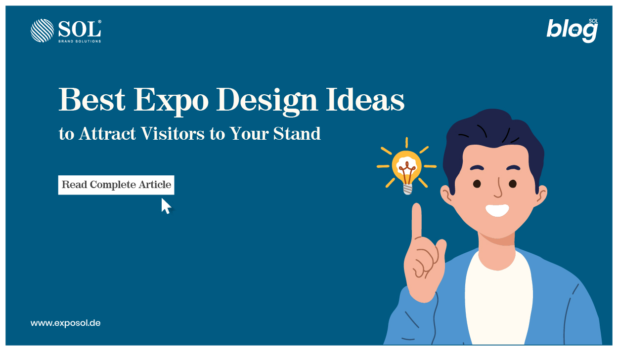Best Expo Design Ideas to Attract Visitors to Your Stand