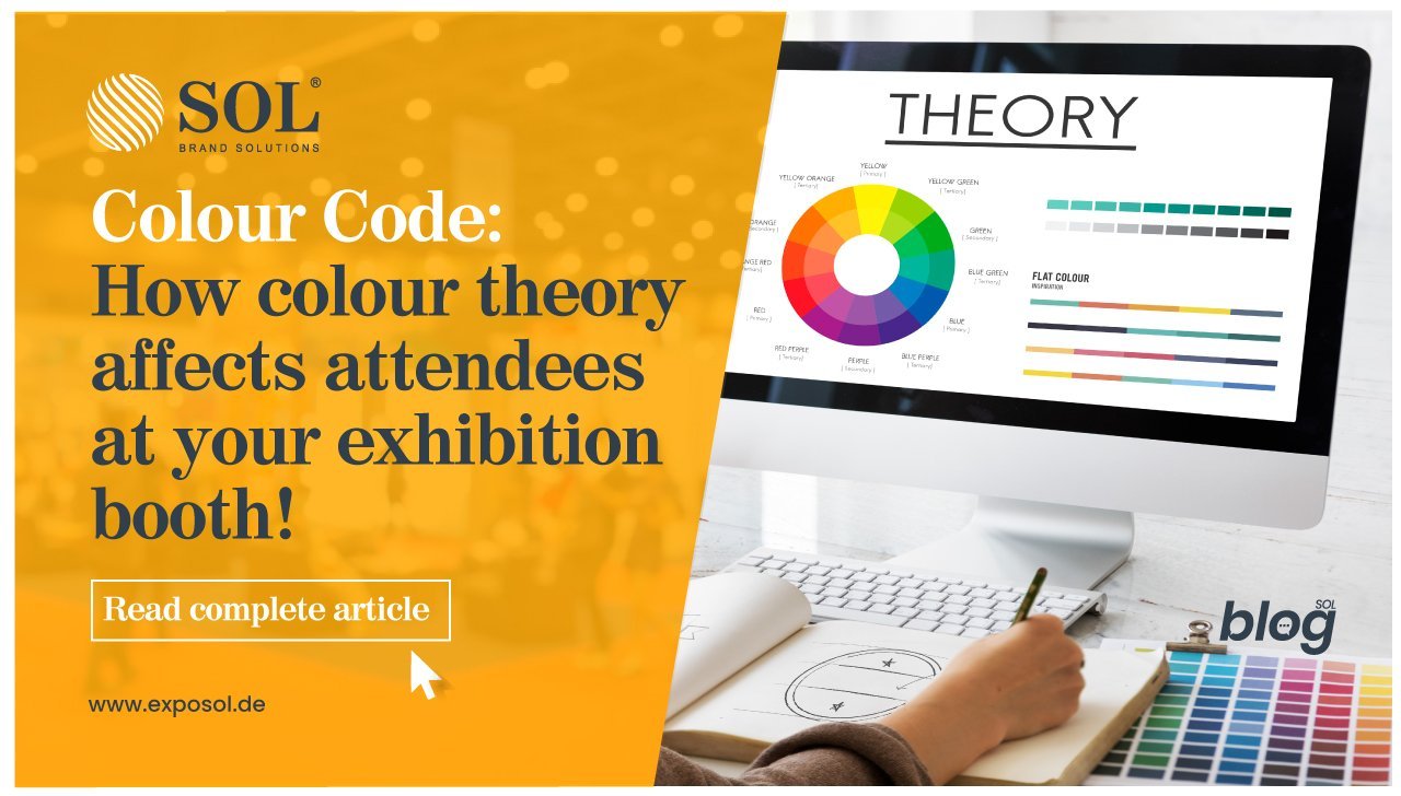 Colour Theory and Its Impact on 3D Exhibition Stall Design and Attendees