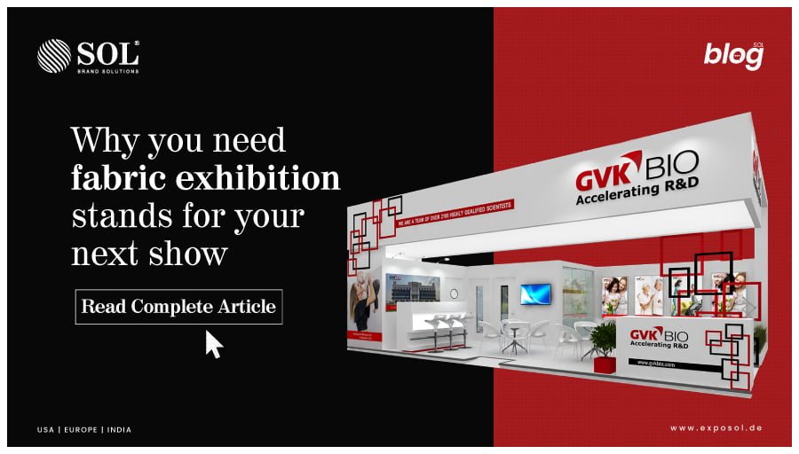 How Fabric Exhibition Stands are an excellent option for expo?