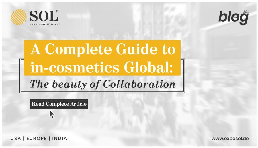 in-cosmetics Global: The Beauty of Collaboration