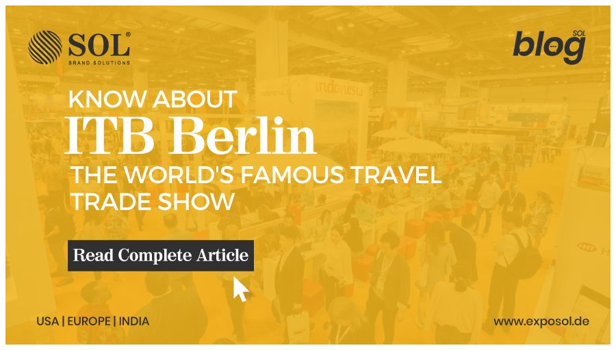 ITB Berlin: The World Famous Travel Expo