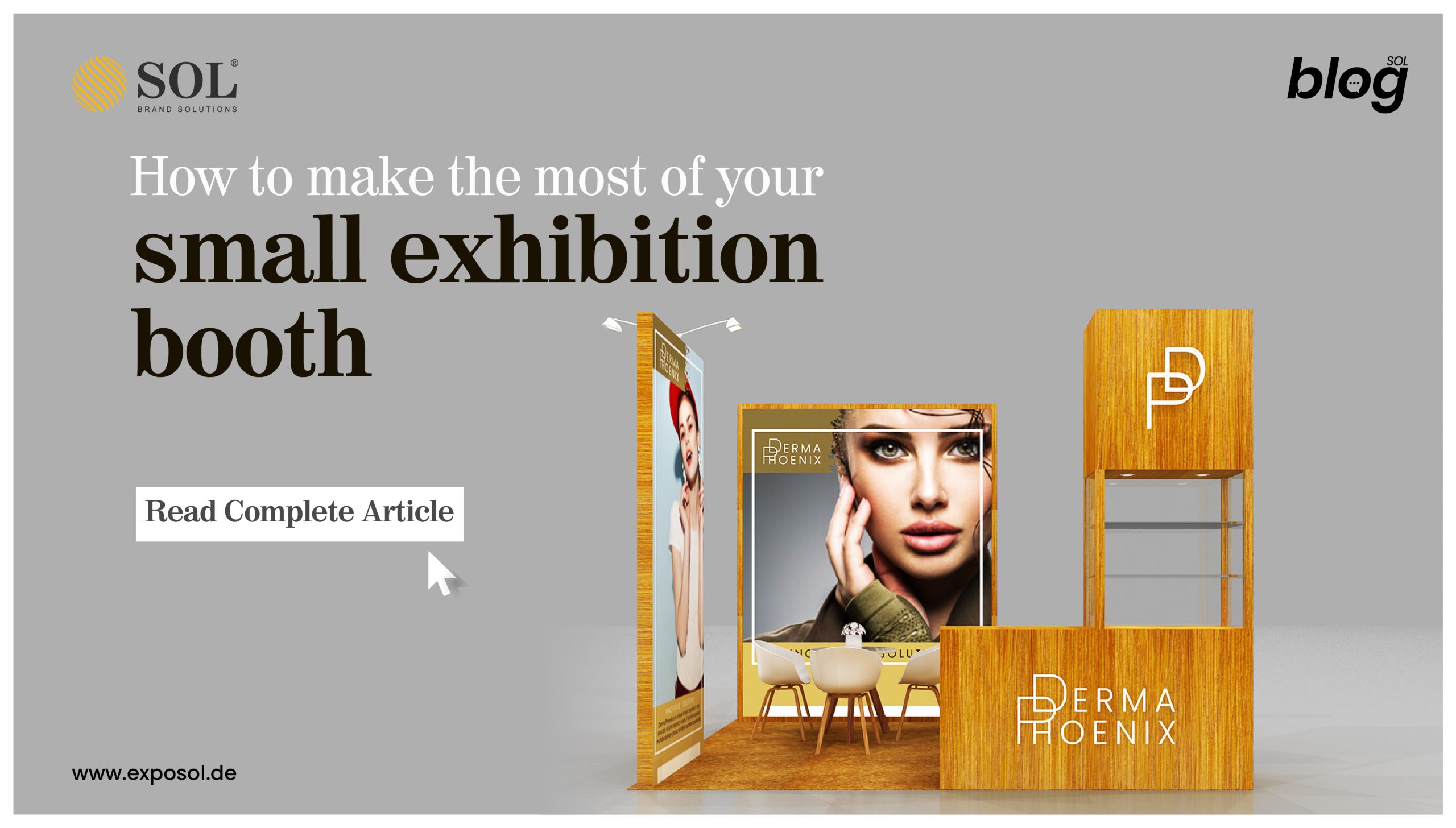 HOW TO MAKE THE MOST OF YOUR SMALL EXHIBITION BOOTH?