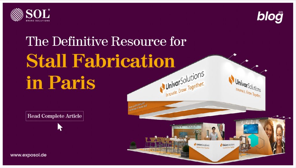 What You must know about stall fabrication in Paris