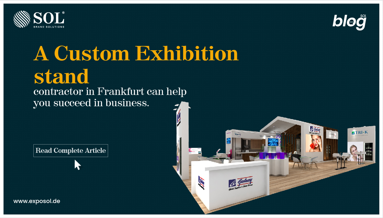 Unleashing Creativity and Precision: The Power of Custom Exhibition Stand Contractor in Frankfurt
