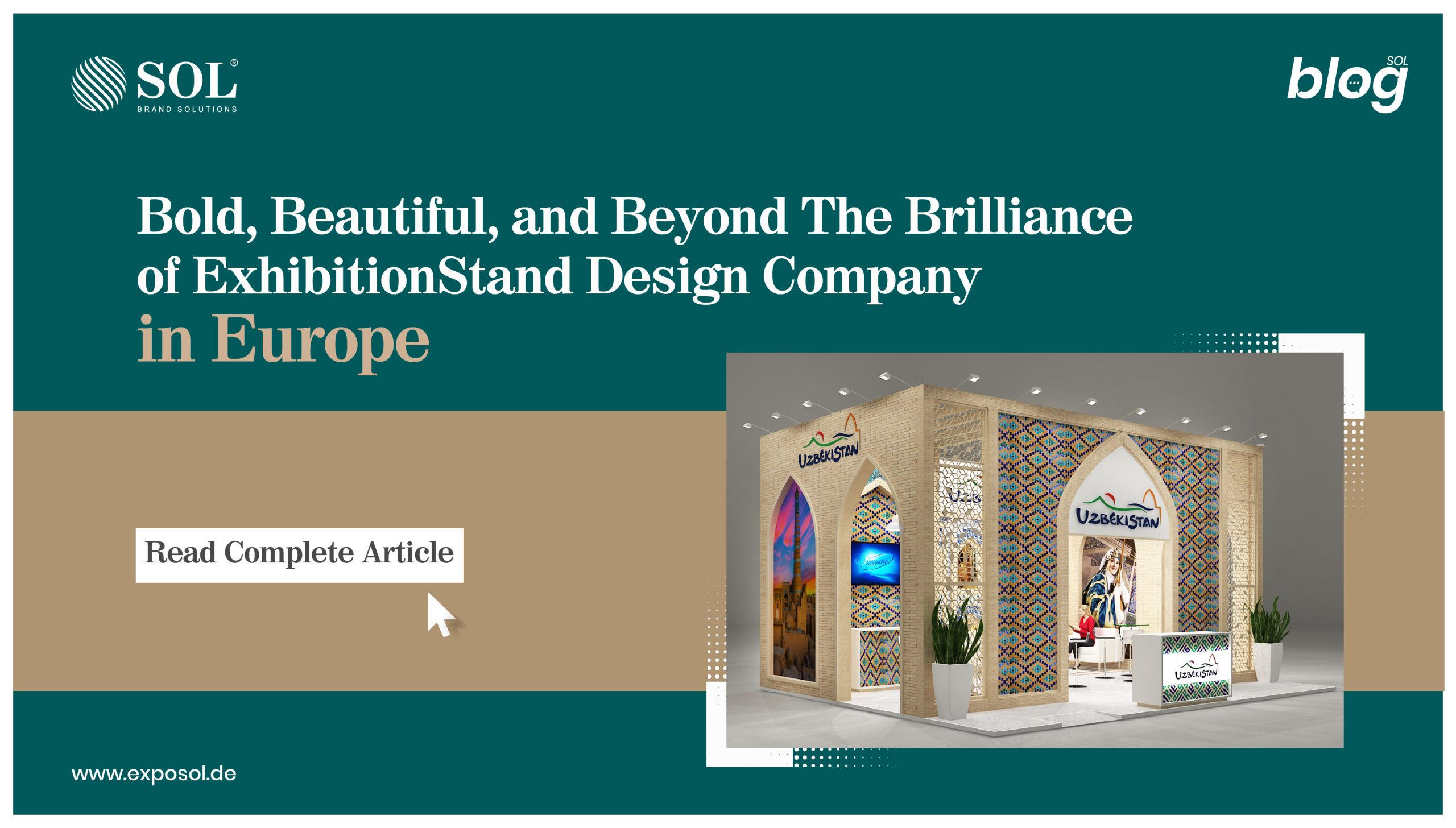 Atrevido, hermoso y más allá: la brillantez de la empresa de diseño de stands para exposiciones en Europa